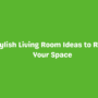 10 Stylish Living Room Ideas to Refresh Your Space